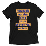 Friendship bracelets don’t make themselves