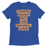 Friendship bracelets don’t make themselves