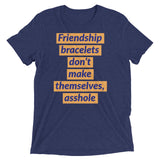 Friendship bracelets don’t make themselves