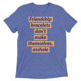Friendship bracelets don’t make themselves