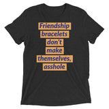 Friendship bracelets don’t make themselves