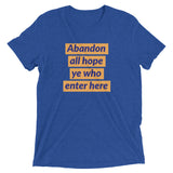 Abandon all hope